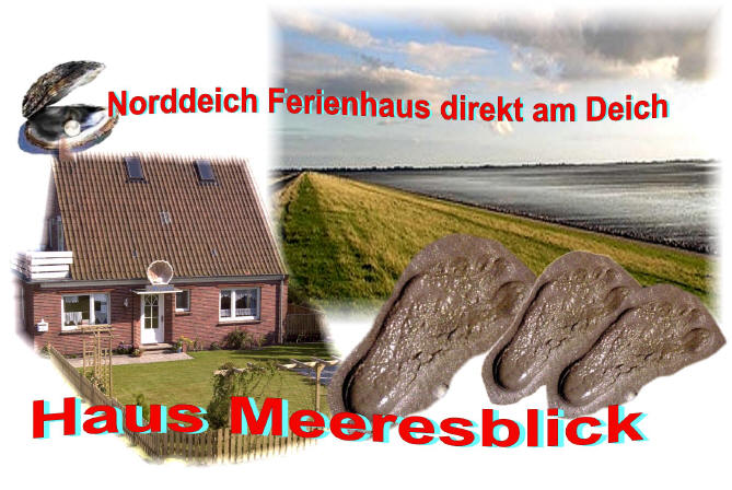 Norddeich Meeresperle - Ihr Urlaubsdomizil - Ferienwohnungen - Ostfriesland